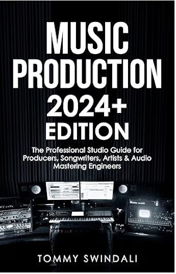 Music Production 2024+ Edition book cover